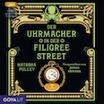 Natasha Pulley: Der Uhrmacher in der Filigree Street