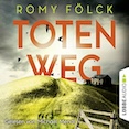 Romy Fölck: Totenweg