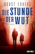 Horst Eckert: Die Stunde der Wut