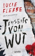 Lucie Flebbe- Jenseits von Wut