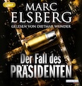 Marc Elsberg- Der Fall des PraÌsidenten