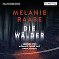 Melanie Raabe- Die Wälder