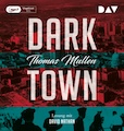Thomas Mullen: Darktown