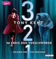 Tony Kent- 3 2 1 - Im Kreis der Verschwörer