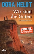 Dora Heldt- Wir sind die Guten