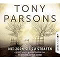 Tony Parsons: Mit Zorn sie zu strafen