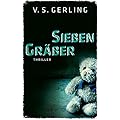 V.S. Gerling: Sieben Gräber