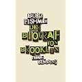 Boris Fishman: Der Biograf von Brooklyn