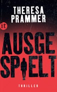 Theresa Prammer: Ausgespielt