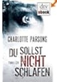 Charlotte Parson- Du sollst nicht schlafen