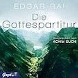 Edgar Rai- Die Gottespartitur