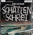 Erik Axl Sund- Schattenschrei