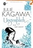 Julie Kagawa- Unsterblich - Tor der Nacht