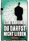 Lisa Gardner- Du darfst nicht lieben