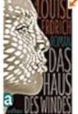 Louise Erdrich- Das Haus des Windes