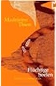 Madeleine Thien- Flüchtige Seelen