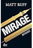 Matt Ruff- Mirage