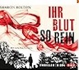 Sharon Bolton- Ihr Blut so rein
