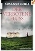Susanne Goga- Der verbotene Fluss