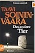 Taavi Soininvaara- Das andere Tier