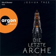 Joshua Tree: Die letzte Arche