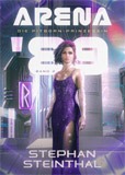 Stephan Steinthal Arena 89 Die Pitborn Prinzessin
