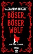 Alexandra Benedict Böser Böser Wolf.