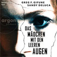 Greg F Gifune Sandy DeLuca Das Mädchen mit den leeren Augen