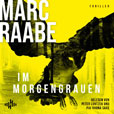 Im Morgengrauen Marc Raabe