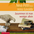 Anna Gavalda Zusammen ist man weniger allein