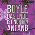 TC Boyle Das Ende ist nur ein Anfang